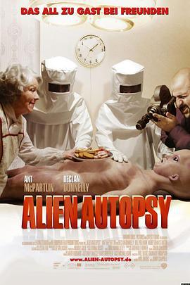 解剖外星人 Alien Autopsy (2006)海报