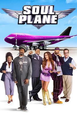 灵魂梦飞翔 Soul Plane (2004)海报