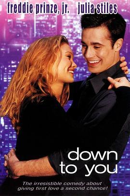 煞到你 Down to You (2000)海报