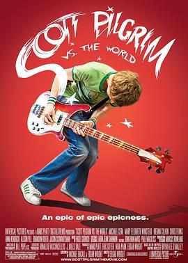歪小子斯科特对抗全世界 Scott Pilgrim vs. the World (2010)海报