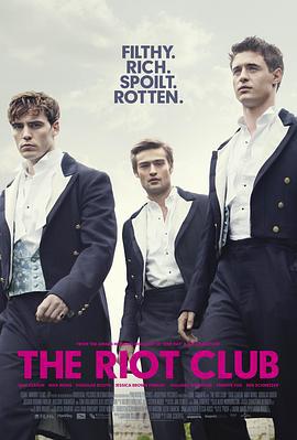骚乱俱乐部 The Riot Club (2014)海报