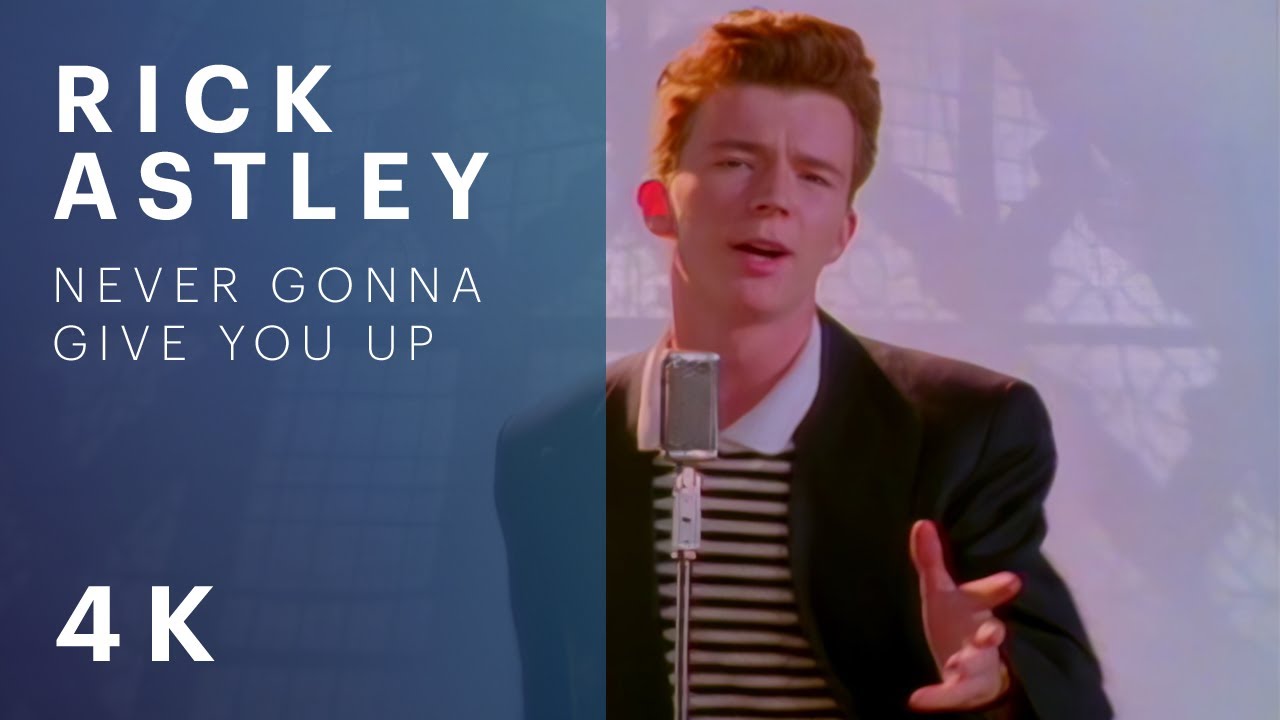 Rick Astley - Never Gonna Give You Up (Official Video) (4K Remaster)海报