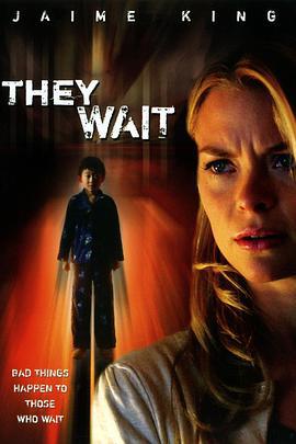 鬼月杀机 They Wait (2007)海报