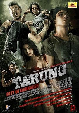黑暗之城Tarung Tarung: City of the Darkness (2011)海报