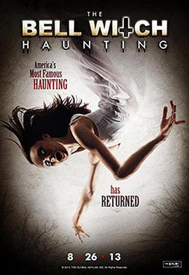 贝尔女巫萦绕 The Bell Witch Haunting (2013)海报