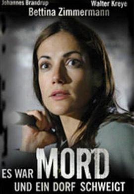 沉默之墙 Es war Mord und ein Dorf schweigt (2006)海报