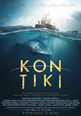 孤筏重洋 Kon-Tiki (2012)海报