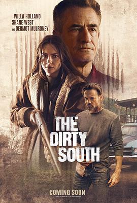 肮脏的南方小镇 The Dirty South (2023)海报