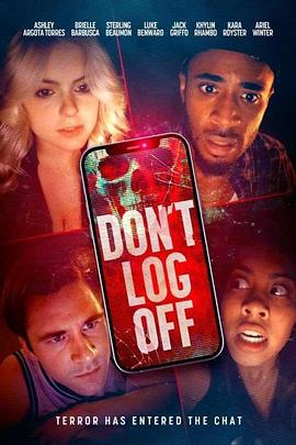 不要登出 Don't Log Off (2025)海报