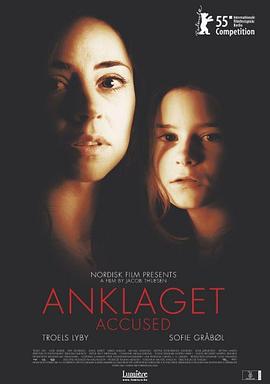 被控者 Anklaget (2006)海报