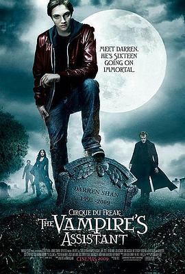 奇趣马戏团：吸血鬼的助手 Cirque du Freak: The Vampire's Assistant (2009)海报