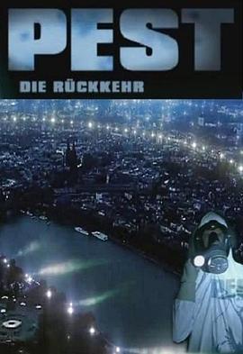 黑死病 Pest - Die Rückkehr (2002)海报