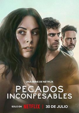 罪不可言 Pecados inconfesables (2025)海报