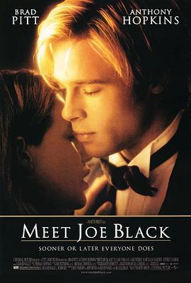 第六感生死缘 Meet Joe Black (1998)海报