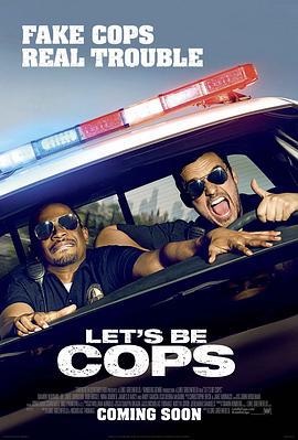 警察游戏 Let's Be Cops (2014)海报