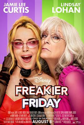 辣妈辣妹2 Freakier Friday (2025)海报