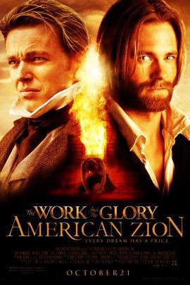 事业与荣誉2：美国天堂 The Work and the Glory: American Zion (2005)海报
