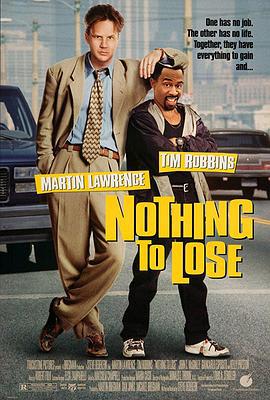 再无可失 Nothing to Lose (1997)海报