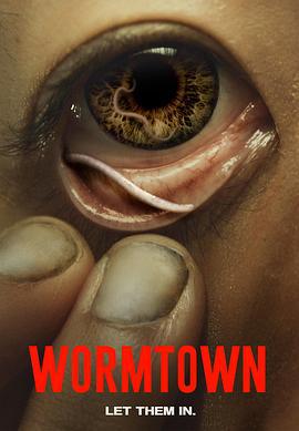 蛊镇 Wormtown (2025)海报