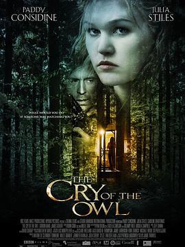 猫头鹰的哭泣 The Cry of the Owl (2009)海报