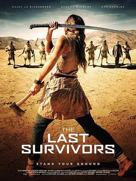 最后的幸存者 The Last Survivors (2014)海报