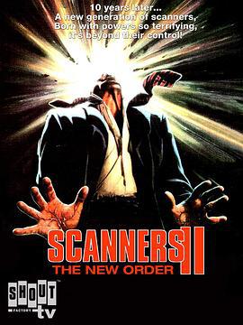 夺命凶灵2 Scanners II: The New Order (1991)海报