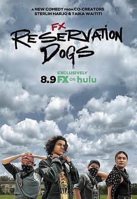 保留地之犬 第一季 Reservation Dogs Season 1 (2021)海报