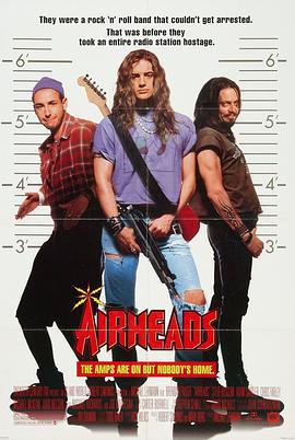 摇滚总动员 Airheads (1994)海报
