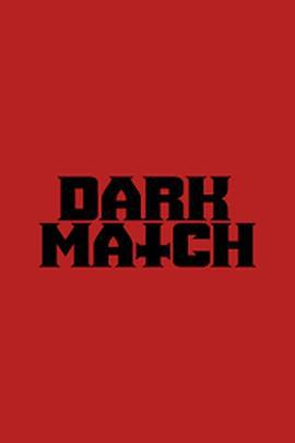 暗场比赛 Dark Match (2024)海报