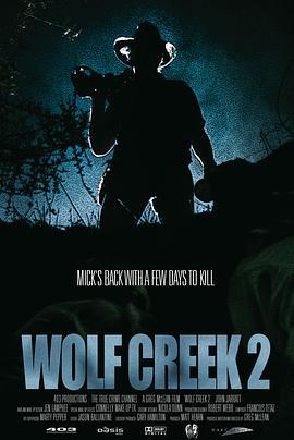 狼溪2 Wolf Creek 2 (2013)海报