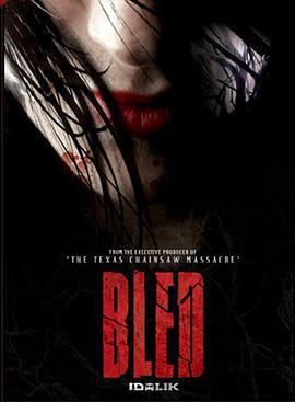 嗜血重生 Bled (2009)海报