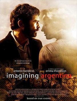 梦想阿根廷 Imagining Argentina (2003)海报