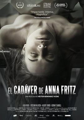 安娜·弗里茨的尸体 El cadáver de Anna Fritz (2015)海报