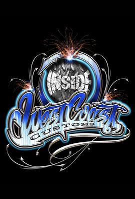 西岸酷车厂 第一季 Inside West Coast Customs Season 1 (2011)海报