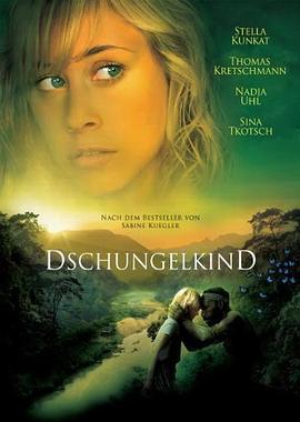 丛林的孩子 Dschungelkind (2011)海报