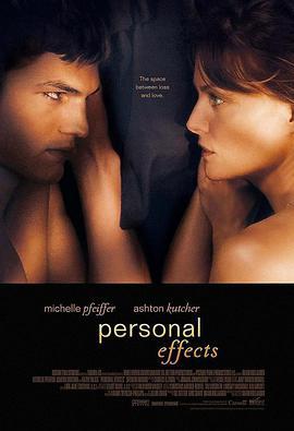 真爱效应 Personal Effects (2009)海报