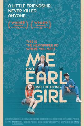 我和厄尔以及将死的女孩 Me and Earl and the Dying Girl (2015)海报