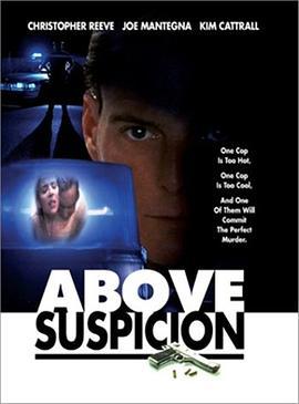 绝对嫌疑 Above Suspicion (1995) dvd海报