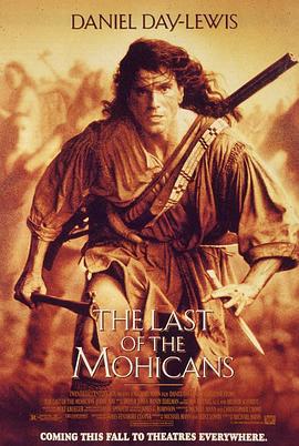 最后的莫希干人 The Last of the Mohicans (1992)海报