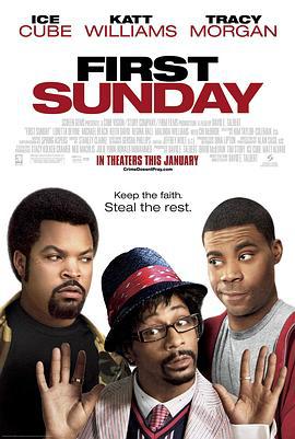第一个周日 First Sunday (2008)海报
