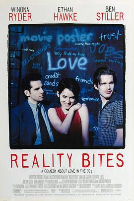 四个毕业生 Reality Bites (1994)海报