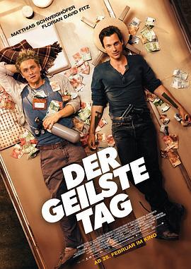 最爽的一天 Der geilste Tag (2016)海报