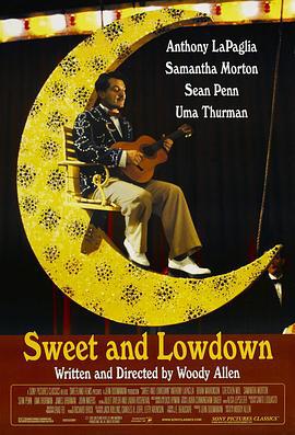 甜蜜与卑微 Sweet and Lowdown (1999)海报