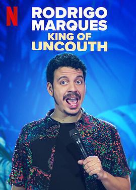 罗德里戈·马奎斯：粗鄙之王 Rodrigo Marques: O Inimigo do Nivel (2022)海报