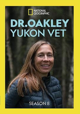 育空兽医 第八季 Dr. Oakley, Yukon Vet Season 8 (2020)海报