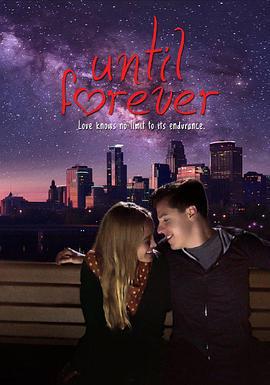 直至永远 Until Forever (2016)海报