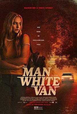 白面包车里的人 The Man in the White Van (2023)海报