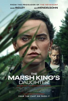 沼泽王的女儿 The Marsh King's Daughter (2023)海报