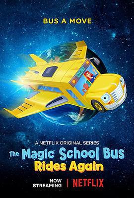神奇校巴再度启程：太空旅程 The Magic School Bus Rides Again: Kids in Space (2020)海报