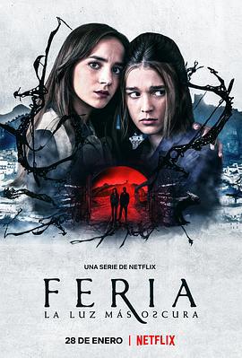 费里亚：至暗之光 Feria: La luz más oscura (2022)海报